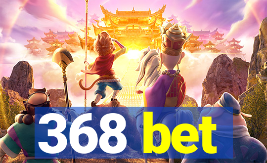 368 bet