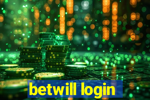 betwill login