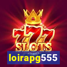 loirapg555