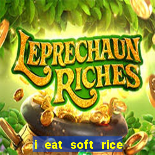 i eat soft rice in another world pt br