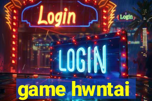 game hwntai