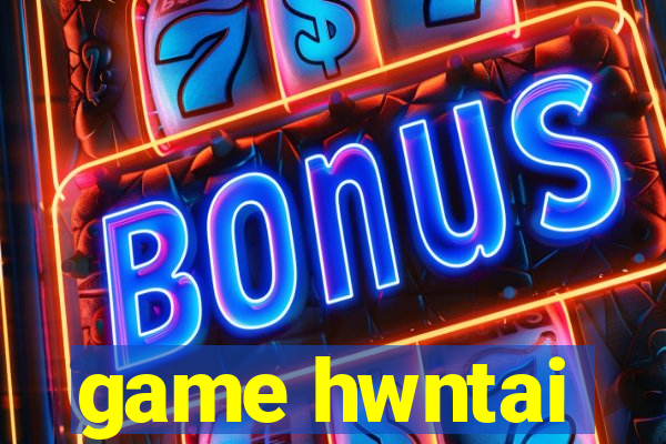 game hwntai