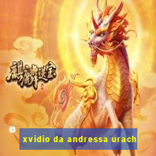 xvidio da andressa urach