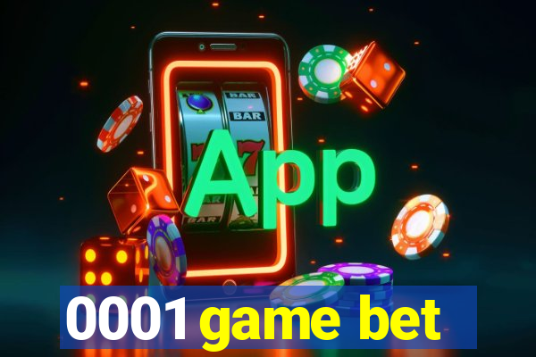 0001 game bet