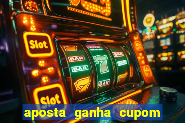 aposta ganha cupom 5 reais