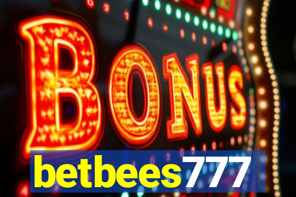 betbees777