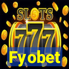 Fyobet