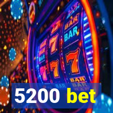 5200 bet