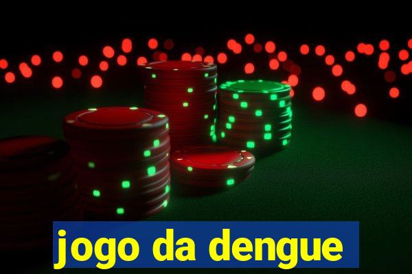 jogo da dengue