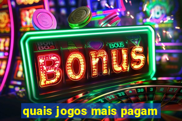 quais jogos mais pagam