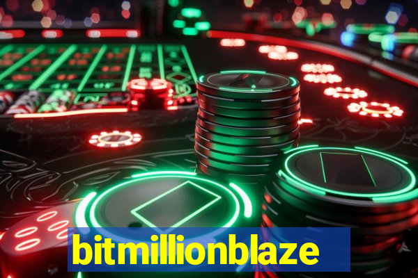 bitmillionblaze