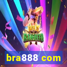 bra888 com