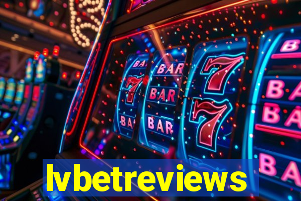 lvbetreviews