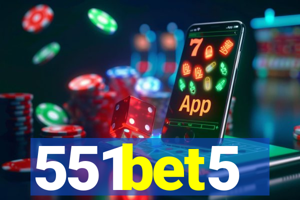 551bet5