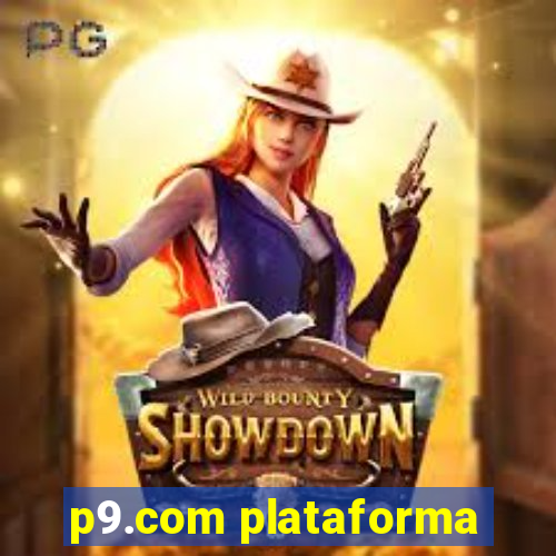 p9.com plataforma