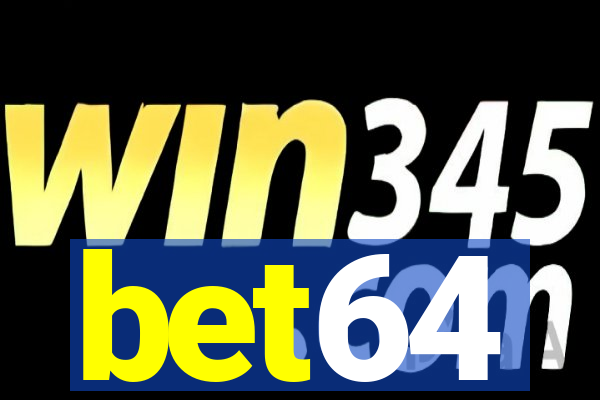 bet64