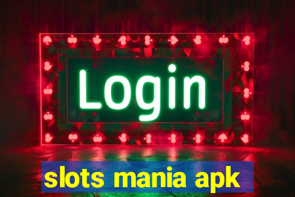 slots mania apk