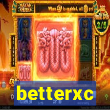 betterxc