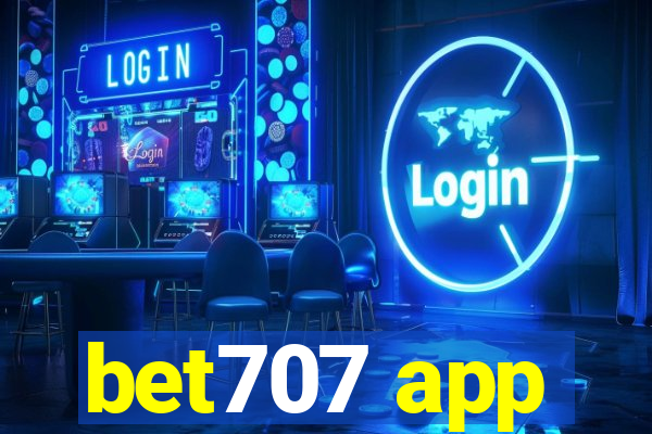 bet707 app