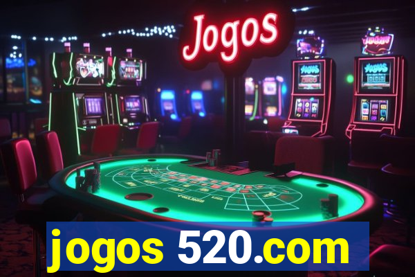 jogos 520.com