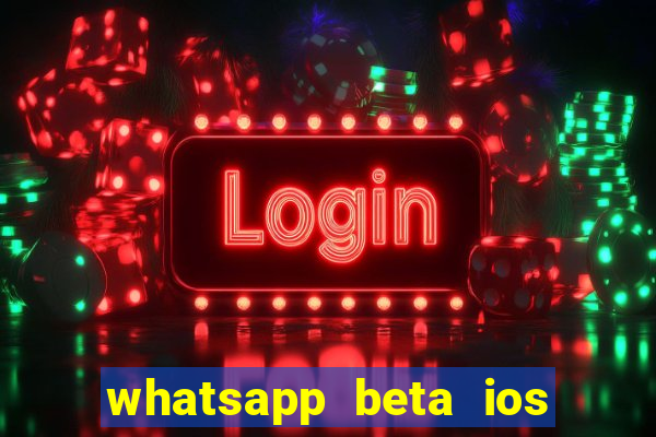 whatsapp beta ios testflight code 2024