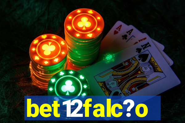 bet12falc?o