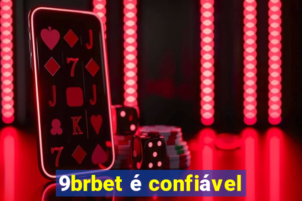 9brbet é confiável