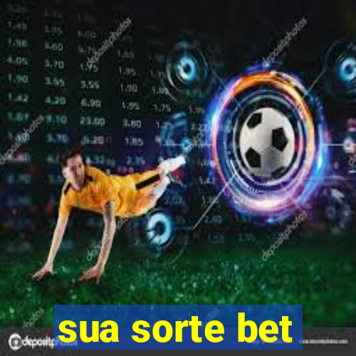 sua sorte bet