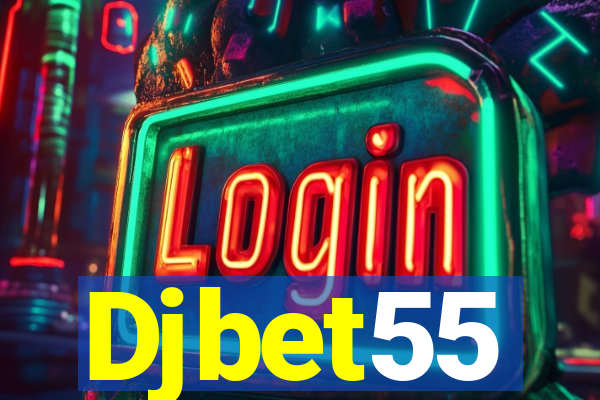 Djbet55