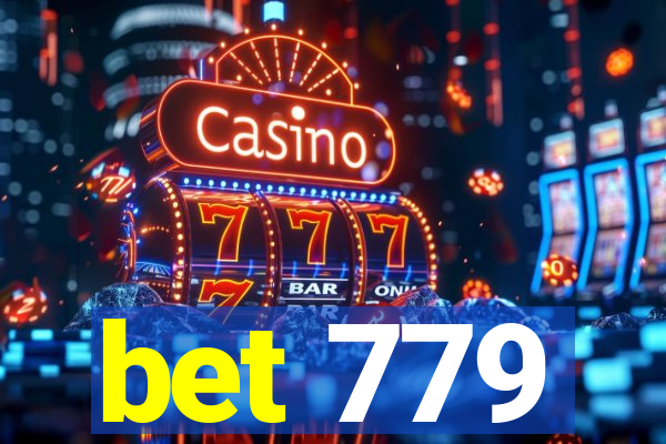 bet 779