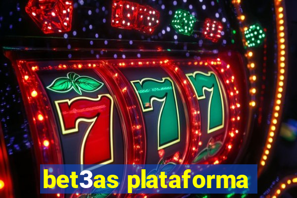 bet3as plataforma