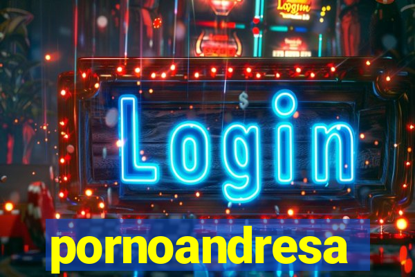 pornoandresa