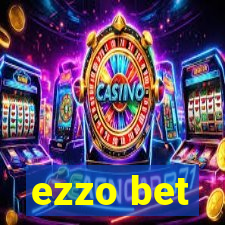 ezzo bet