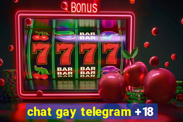 chat gay telegram +18