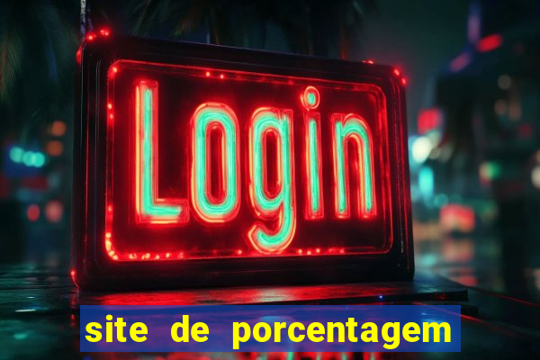 site de porcentagem de jogos slots