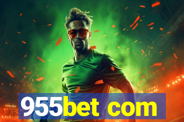 955bet com