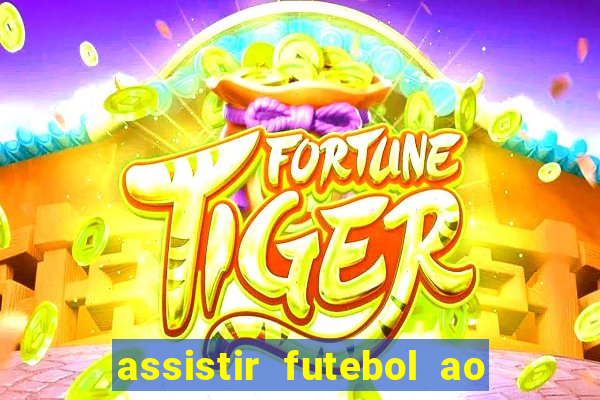 assistir futebol ao vivo futplay