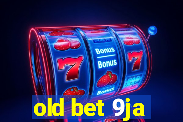 old bet 9ja