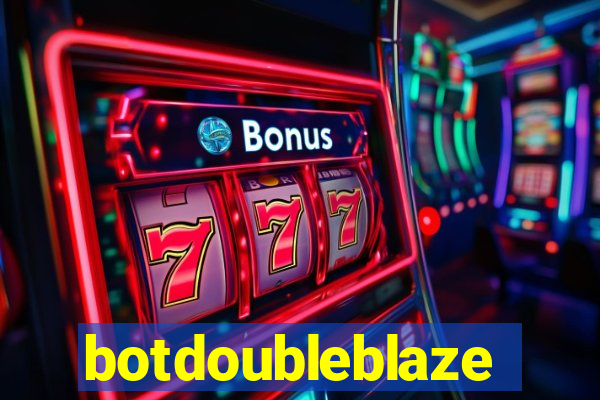 botdoubleblaze