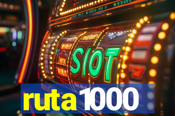 ruta1000