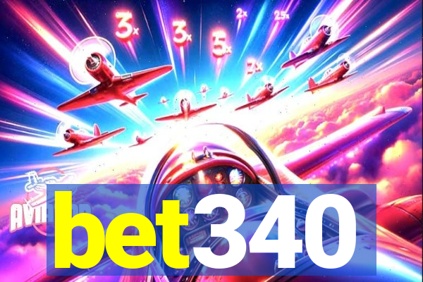 bet340