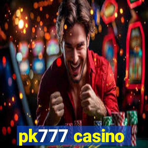 pk777 casino