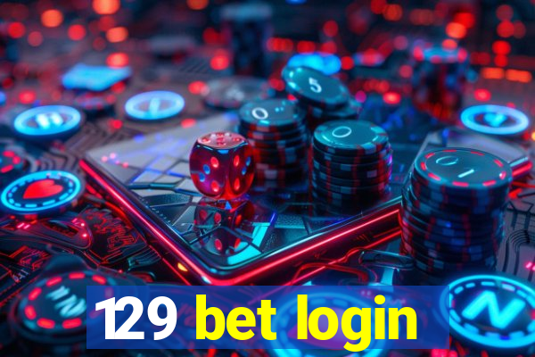 129 bet login