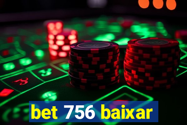 bet 756 baixar