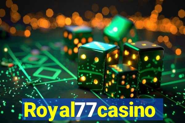 Royal77casino