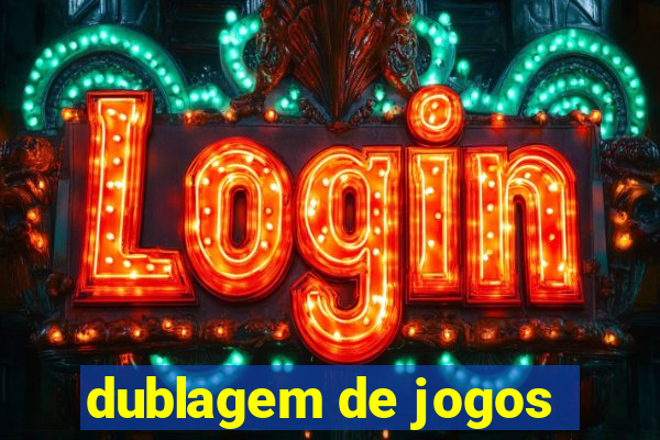 dublagem de jogos