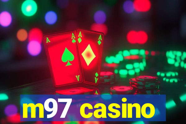 m97 casino