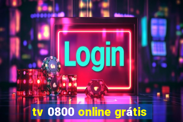 tv 0800 online grátis