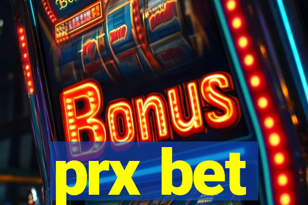 prx bet