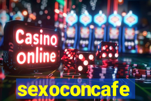 sexoconcafe